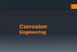 Corrosion - Hakim Sabzevari Universityprofs.hsu.ac.ir/hosseini/files/2015/10/Corrosion-2-1.pdf · 2018-01-07 · Figure: Leaching Figure Selective corrosion . Fig. 11.1 Fracture of