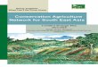 Conservation Agriculture Network for South East Asia · 630 -- dc21 ISBN 978-9932-00-121-7. 1 Contents Foreword Executive Summary 1. Background 2. Agroecology and Conservation Agriculture