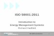 No Slide Title · ISO 50001 Introduction 56. Example EM3 - Plan N Energy Review > Energy Performance patterns Knowledge of energy performance in the organisation Performance Metrics