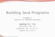 Building Java Programs - courses.cs.washington.edu · 1 Building Java Programs Chapter 5 Lecture 5-2: Random Numbers reading: 5.1 - 5.2 ... Ask user to solve problems with random