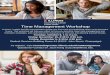 Time Management Workshop - Counseling Center · 2020-01-15 · Time Management Workshop At times, it might feel like procrastination keeps you from truly accomplishing what's most