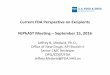 Current FDA Perspective on Excipients NJPhAST Meeting – September 15… · 2019-12-15 · Current FDA Perspective on Excipients NJPhAST Meeting – September 15, 2016 Jeffrey B
