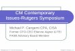 CM Contemporary Issues-Rutgers Symposiumaccounting.rutgers.edu/docs/wcars/21wcars/presentations/CangemiSlides.pdfCM Contemporary Issues-Rutgers Symposium Michael P. Cangemi CPA, CISA
