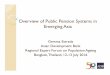 Overview of Public Pension Systems in Emerging Asia · Preceding the need for high returns is a strong prudential framework which would inspire public trust in the management of pension