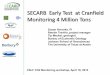 SECARB Early Test at Cranfield Monitoring 4 Million Tons · SECARB Early Test at Cranfield Monitoring 4 Million Tons. Susan Hovorka, PI . Ramón Treviño, project manager . Tip Meckel,