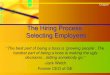 The Hiring Process: Selecting Employeesinstructor.mstc.edu/instructor/ctomski/chap015-Tomski...Chapter The Hiring Process: Selecting Employees “The best part of being a boss is ‘growing