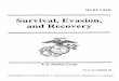 Survival, Evasion, and Recovery 3-02H Survival, Evasion and... Survival, Evasion, and Recovery Note: