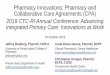 Pharmacy Innovations: Pharmacy and Collaborative Care … J... · lrowe-varone@genoahealthcare.com. Linda Rowe-Varone, PharmD, BCPP. Christopher Durigan, PharmD, BCPS, CDOE. Thundermist