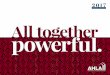 2017 - American Hotel and Lodging Association · campaign, AHLA shined a spotlight on the amazing people and opportunities that make our ... 2017 was an incredible year and we’d