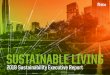 SUSTAINABLE LIVING...practices. ISS-oekom ISS-oekom recognized us with a Prime Status in our Corporate Rating as a leader in our industry for our commitment to environmental, social,