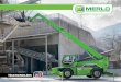 TELEHANDLERS...THE MERLO GROUP The Merlo brand is synonymous with advanced technology in the field of telehandlers and operating plants. Since 1964 Merlo’s history has been one of