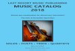 LAST RESORT MUSIC PUBLISHING MUSIC CATALOG 2018 Catalog... · Scott Joplin, Lilting Irish Dances & Hits from Pirates of Penzance, HMS Pinafore & more! VOLUME 4 • Waltzes, Fiddle