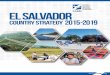 El Salvador Country Strategy Draft V04 web2015-2019 el salvador | Country strategy 5 The Republic of El Salvador is a country of lower middle income and medium human development. The