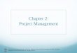 Chapter 2: Project Selection & Managementwcw.cs.ui.ac.id/teaching/imgs/bahan/akps/ch02.pdf · to quantify or measure its benefits Example: improved customer service PowerPoint Presentation