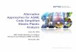 Alternative Approaches for ASME Code Simplified Elastic ... · The use of the ASME Code simplified elastic-plastic analysis (NB-3228.5 or NG-3228.5) is often the biggest source of