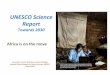 UNESCO Science Report Towards 2030 · Presentation of UNESCO Science Report, Harare, 1 March 2016 . Economic diversification hampered by a skills shortage Africa needs more scientists,