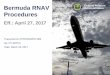 Bermuda RNAV Federal Aviation Procedures · 2018-10-25 · federal aviation 14 administration momom one rnav (gnss) star •en route transitions: –enapi –daser –bovic –anver