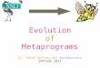 Evolution Metaprograms - Vadim Zaytsevgrammarware.net/slides/2015/evolution-of-meta.pdfthe linguistic side of software evolution; some advanced users of model-ware will ﬁnd most