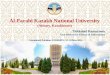 Al-Farabi Kazakh National University - COMSATSAl-Farabi Kazakh National University - the only university in the Republic of Kazakhstan, which has a unique scientific and innovative