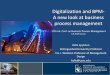 Digitalization and BPM- A new look at business process management · Digitalization and BPM-A new look at business process management 17th Int. Conf. on Business Process Management