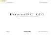 PowerPC 601 - NXP Semiconductors · iv PowerPC 601 RISC Microprocessor User's Manual CONTENTS Paragraph Number Title Page Number 1.3.2.1.6 Segment Registers (SRs).....1-14