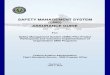 SAFETY MANAGEMENT SYSTEM (SMS) ASSURANCE GUIDE · Flight Standards Service (AFS) developed this Safety Management System (SMS) Assurance Guide to assess the design and performance