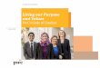 Living our Purpose and Values - PwC · Living our Purpose and Values—PwC’s Code of Conduct 3 Speak up Speaking up is crucial to our culture and our long term results—it is a