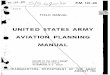 UNITED STATES ARMY AVIATION PLANNING MANUAL81).pdf · united states army aviation planning .er manual return to the army library room 1a518 pentagon washington, d. c. 20310 ‘ headquarters,
