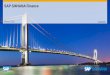 SAP S/4HANA Finance 2016-08-03آ  SAP ERP 6.0 EhPx Any DB SAP ERP 6.0 EhP7 SAP Simple Finance on-premise