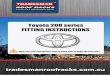 Toyota 200 series FITTING INSTRUCTIONS...Toyota 200 series FITTING INSTRUCTIONS! Make sure you read this from start to finish prior to fitting the roof rack