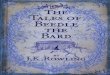 The Tales of Beedle the Bard · Introduction xi The Tales of Beedle the Bard is a collection of stories written for young wizards and witches. They have been popular bedtime reading