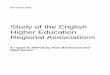 Study of the English Higher Education Regional Associations · Study of the English Higher Education Regional Associations A report to HEFCE by Alan Brickwood and Nigel Brown. Alan