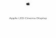 Apple LED Cinema D 2017-03-02آ  Your Apple LED Cinema Display is designed to work seamlessly with Mac