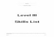 Level III Skills List - calautoteachers.comcalautoteachers.com/PDF/calabc/Level III Skills List.pdf1 - ENGINE REPAIR SKILLS LIST _____ School SCORE 0 1 2 I.D. NO. SKILL ENGINE CONSTRUCTION