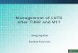 Management of LUTS after TURP and MITtheprostate.org/conference/pdf/2007_02/2-03.pdf · TURP is widely recognized as an efficacious procedure for the relief of symptomatic BOO due