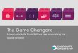 The Game Changers - Corporate Citizenship...The Game Changers: Corporate Foundations in a Changing World, 2016 . 5 Research covers perspectives from more than 20 countries . 6 Corporate