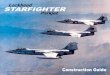 Starfighter Construction guide 2017.10.01 · 2017-10-23 · STARFIGHTER Page 1 Outer ailerons CHOOSE :-If you want split Ailerons/Flaps or Ailerons with ﬂaps mixed in. This will