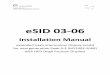 eSID 03-06 Installation Manual v1.0 · eSID 03-06 Installation Manual Version: 1.0 Introduction The eSID2 (extended Saab Information Display) product was released to the market in