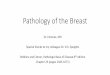 Pathology of the BreastPathology of the Breast Dr. Jimenez, MD Special thanks to my colleague Dr. V.O. Speights Robbins and Cotran, Pathologic Basis of Disease 9th edition Chapter