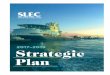 2017–2019 Strategic Plan - South Louisiana Economic Councilbayouregion.com/wp/wp-content/uploads/2017/01/SLEC_StrPlanWeb.pdf · SLEC Strategic Plan for 2017–2019 5 This strategic