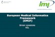 European Medical Informatics Framework (EMIF) · European Medical Informatics Framework (EMIF) Simon Lovestone KCL Event title - DD Month YYYY - Location . ... CRIS Security Model