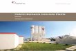 Holcim Romania Concrete Plants2 Holcim Romania concrete plants Short history Holcim Romania currently owns and operates 2 cement plants, 2 cement terminals, 16 environment friendly