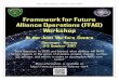 NATO UNCLASSIFIED PUBLICLY DISCLOSED · NATO UNCLASSIFIED – PUBLICLY DISCLOSED 2 NATO UNCLASSIFIED – PUBLICLY DISCLOSED FFAO Workshop Read-Ahead Material 1. CORE DOCUMENTS Framework