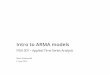 Intro to ARMA models - GitHub Pages 2/lec_03_ARMA... · Autoregressive integrated moving average (ARIMA) models If the data do not appear stationary, differencing can help This leads