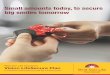 Small amounts today, to secure big smiles tomorrow · Birla Sun Life Insurance Vision LifeSecure Plan A traditional participating whole life insurance plan Small amounts today, to