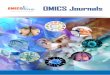 OMICS Publishing Group Journals · 2014-05-25 · OMICS Publishing Group 2 In today’s world which signifies a global village, scientific researchers and practitioners need to share