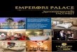 EMPERORS PALACE · new standard in luxury accommodation and the all-suite 4th floor offers the ultimate in luxury. HOTEL FEATURES: • Art gallery • Cocktail bar and lounge •