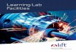 Learning Lab Facilities · • Computer Aided Manufacturing 1 Learning System • Plastics 1 Learning System • Plastics 2 Learning System • Mold Design Learning System • Servo