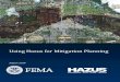 Using Hazus in Mitigation Planning · 2018-10-25 · Using Hazus in Mitigation Planning Page i This work was conducted as a collaborative effort between the FEMA Emergency Management