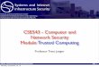 CSE543 - Computer and Network Security Module: …trj1/cse543-f12/slides/cse543-trusted...CSE543 - Computer and Network Security Page What is Trust? • dictionary.com ‣ Firm reliance
